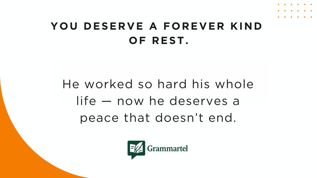 You deserve a forever kind of rest.