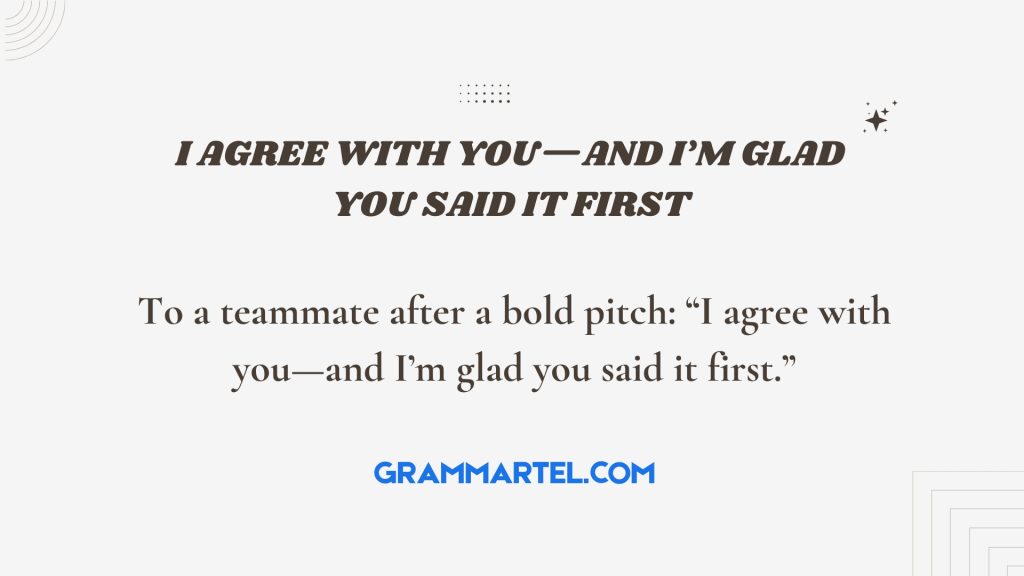 I agree with you—and I’m glad you said it first
