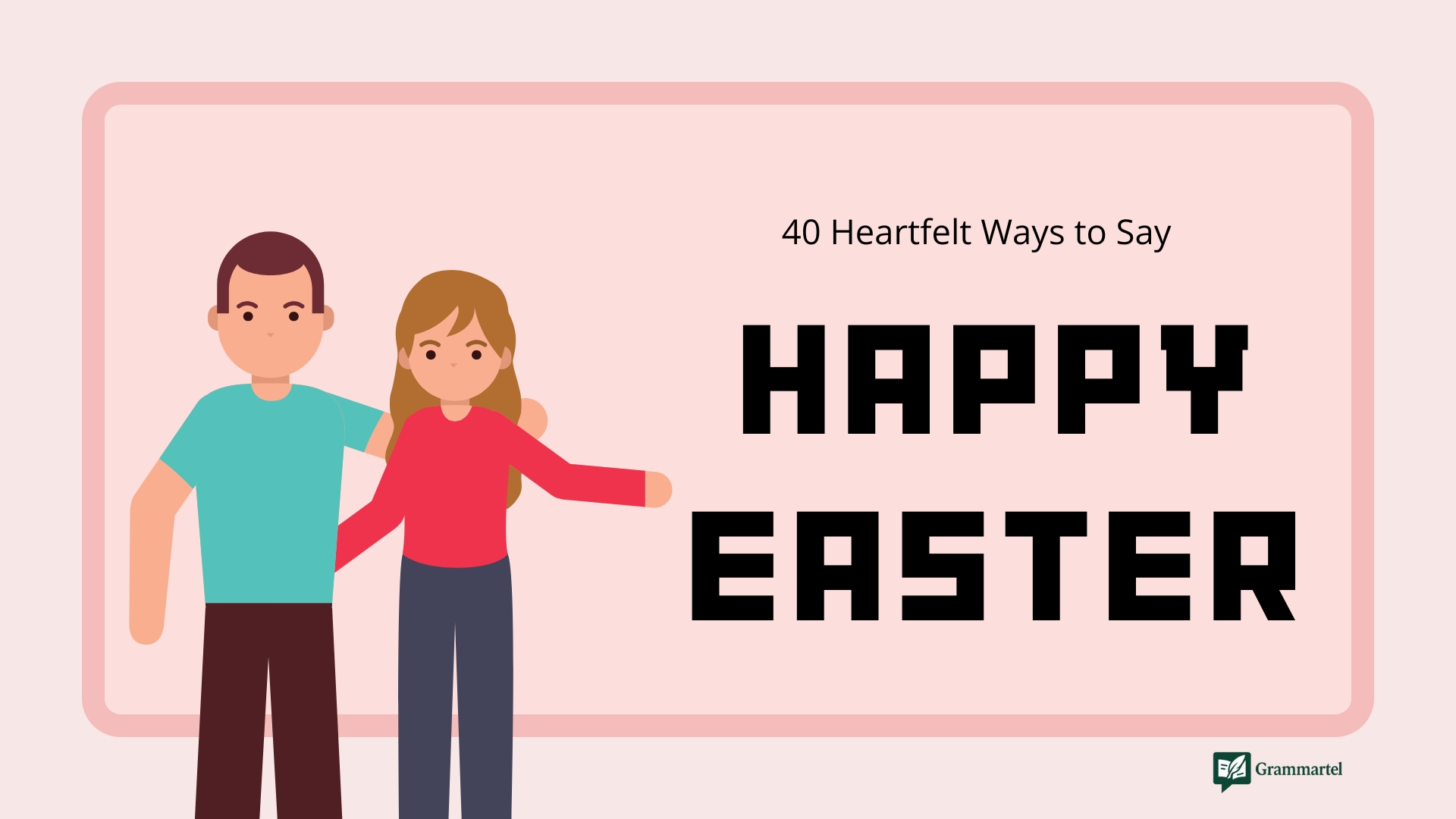 40 Heartfelt Ways to Say “Happy Easter” (With Real Examples)