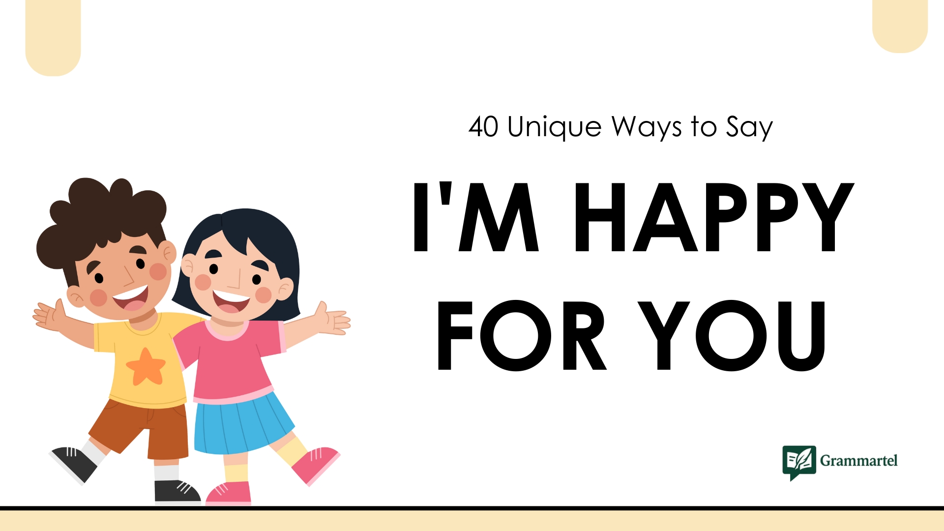 40 Unique Ways to Say "I'm Happy for You" (With Real Examples!)