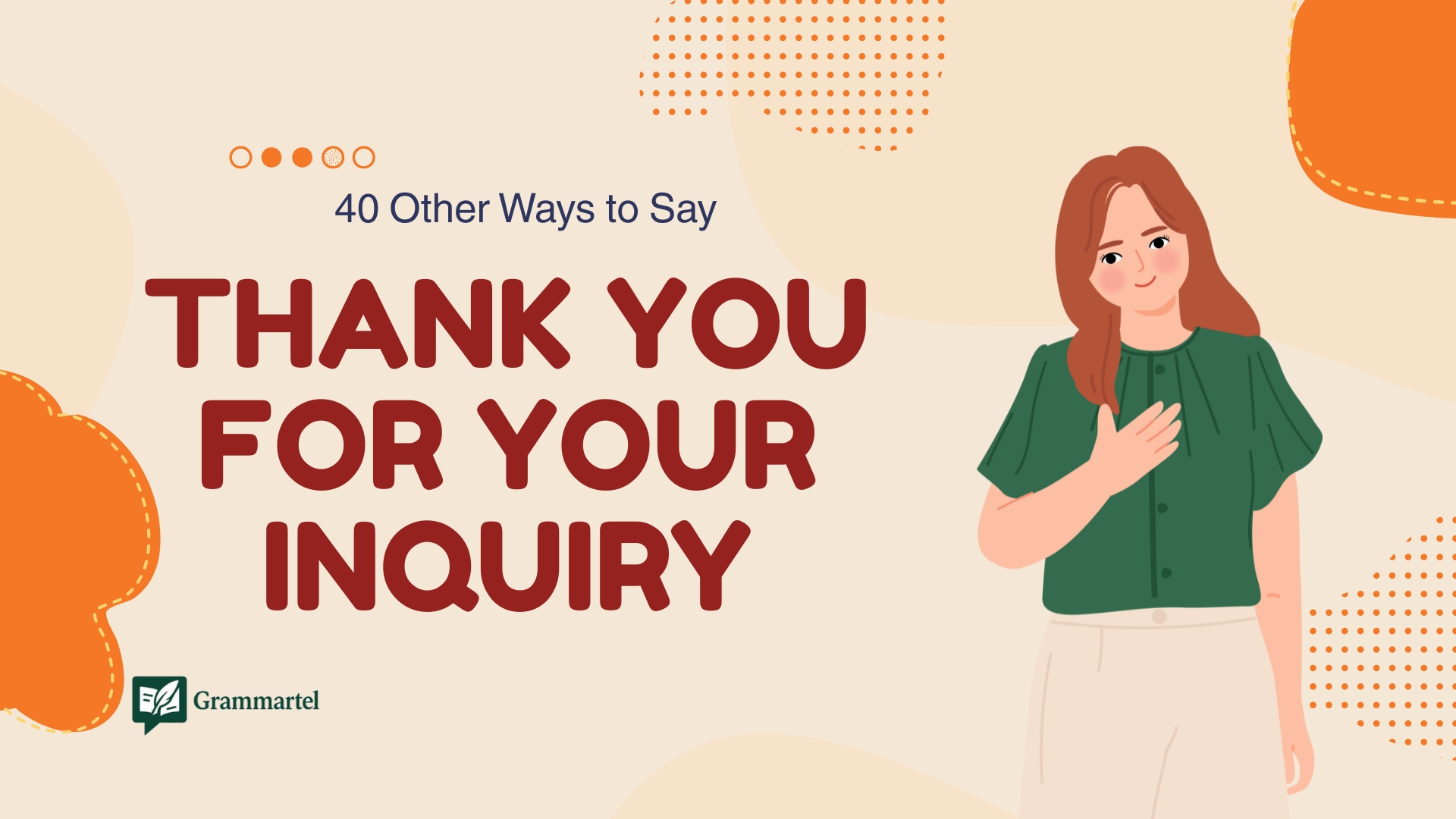 40 Other Ways to Say “Thank You for Your Inquiry” (With Examples)