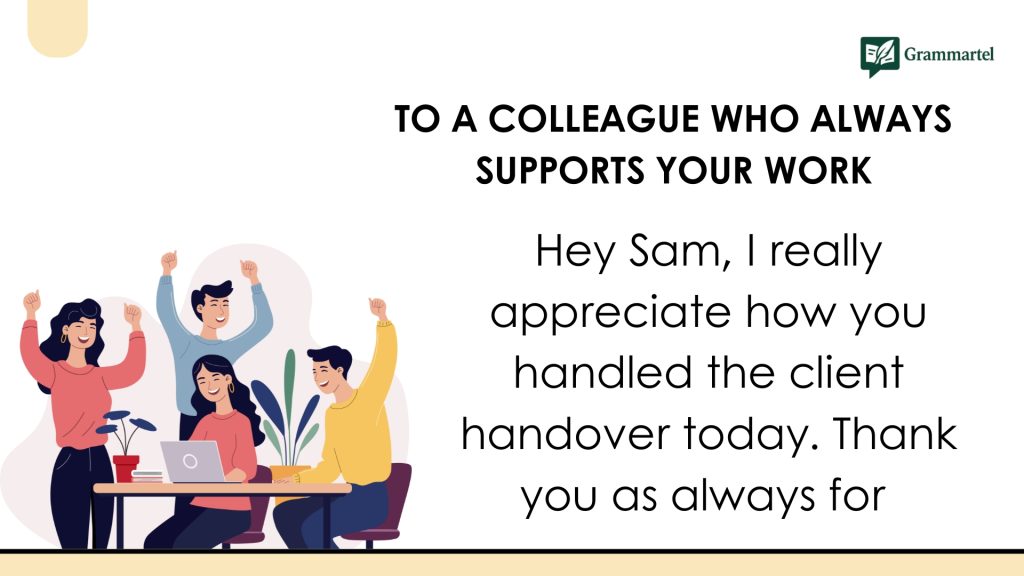 To a Colleague Who Always Supports Your Work