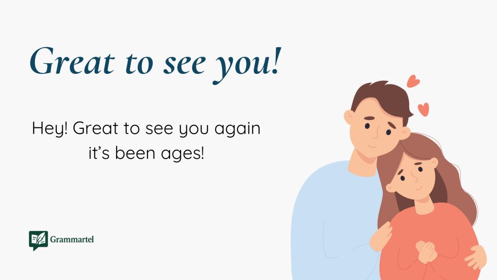 Great to see you!