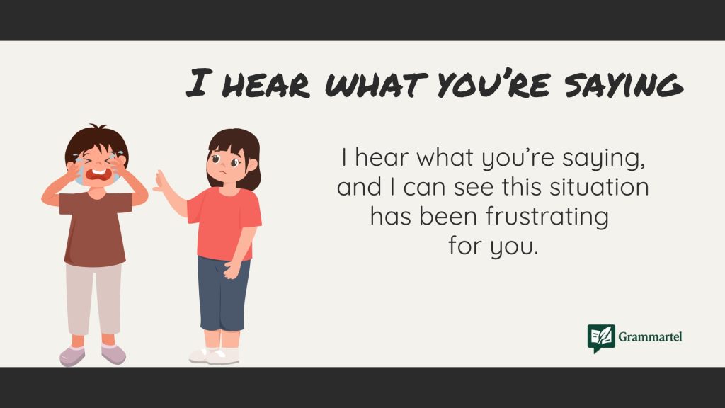 I hear what you’re saying