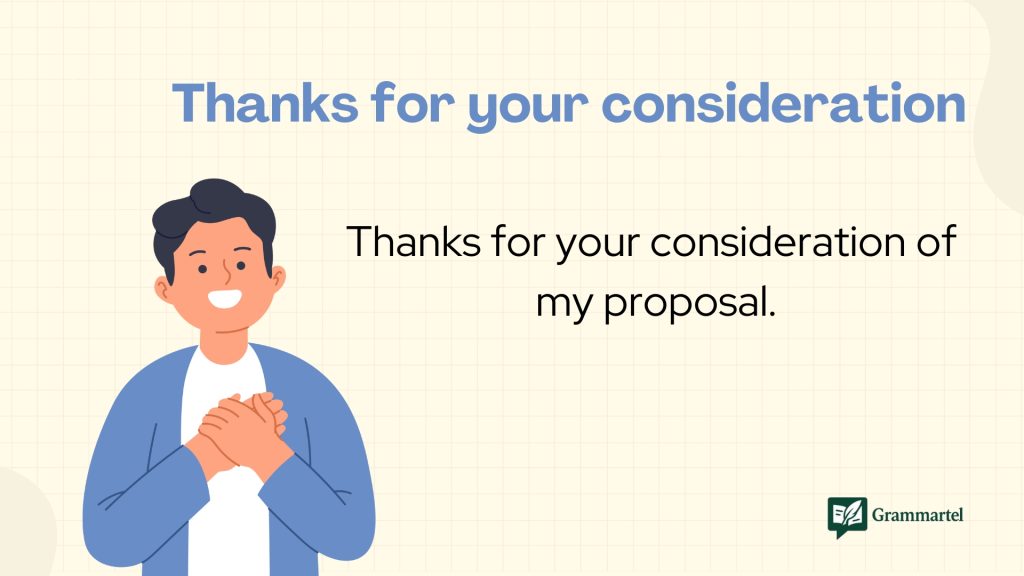 Thanks for your consideration
