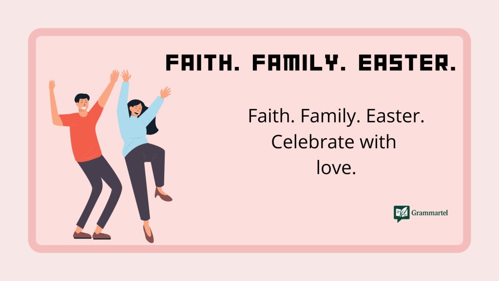 Faith. Family. Easter.