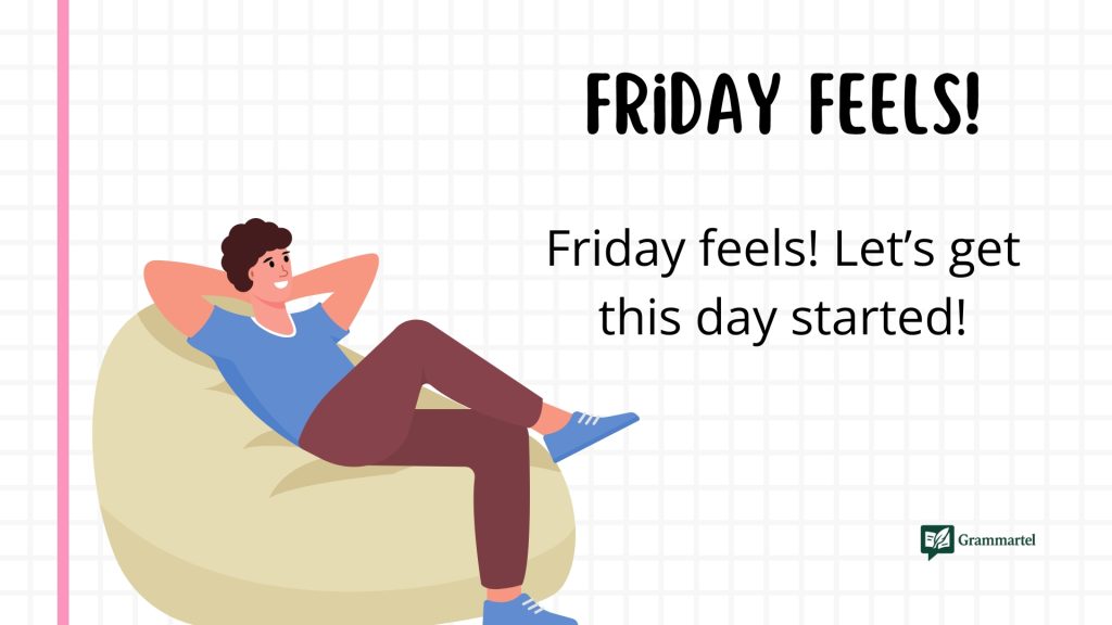 Friday feels!