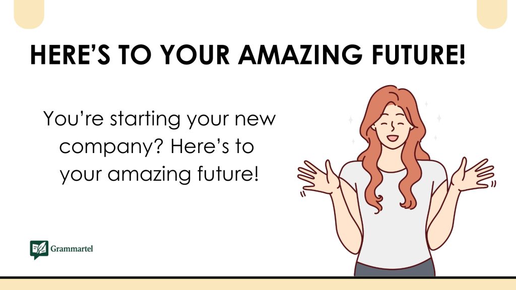 Here’s to your amazing future!