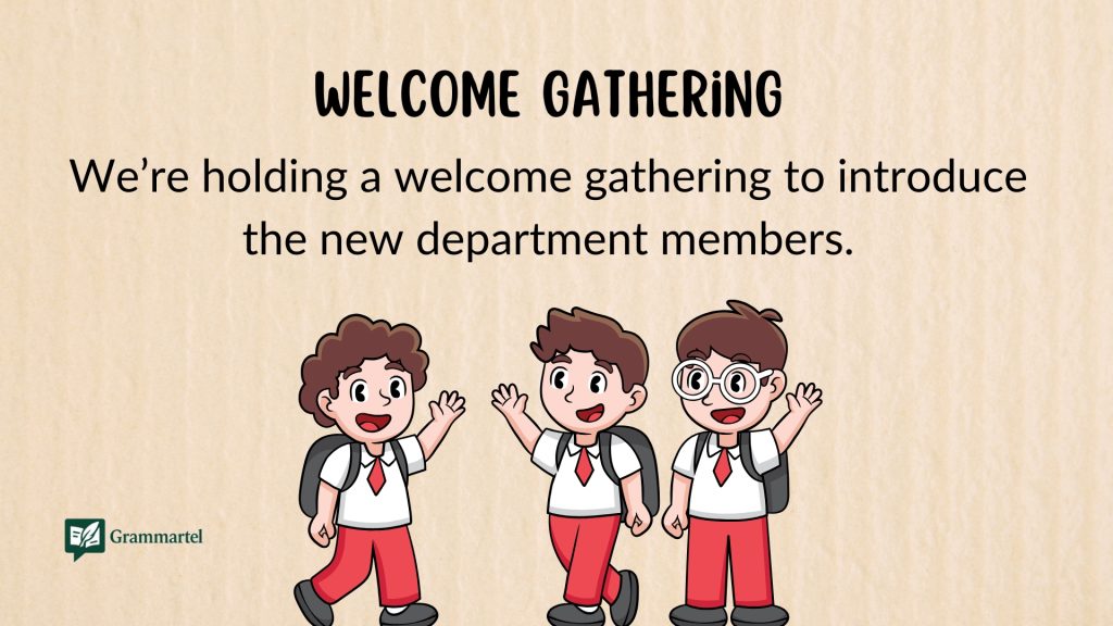 Welcome Gathering