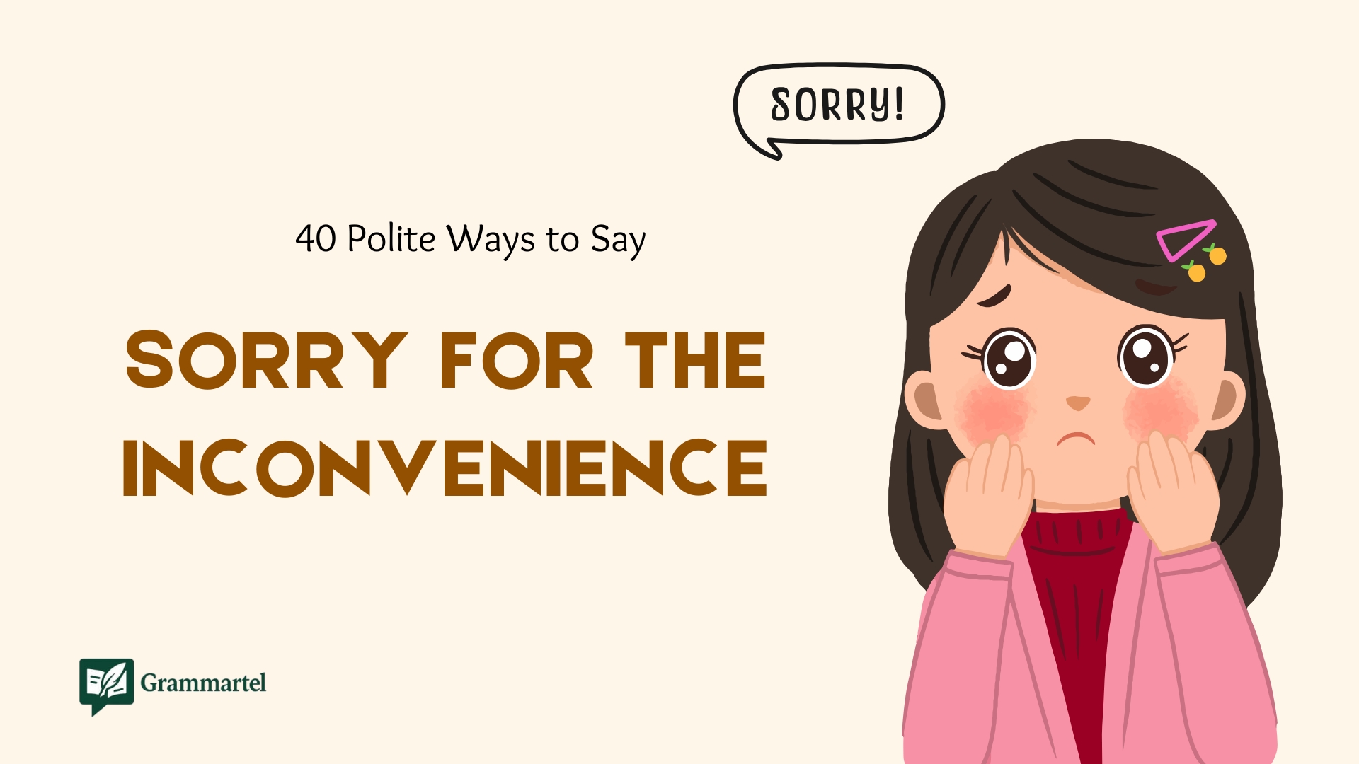 40 Polite Ways to Say “Sorry for the Inconvenience” (With Examples)