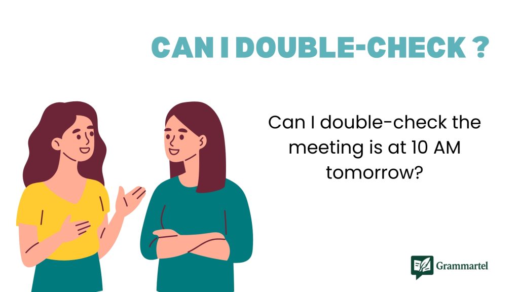 Can I double-check…?