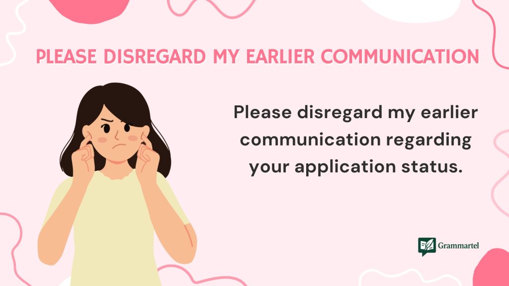Please disregard my earlier communication