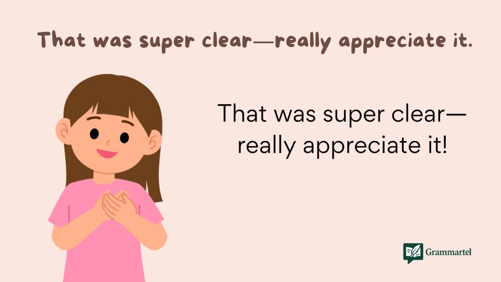 That was super clear—really appreciate it.