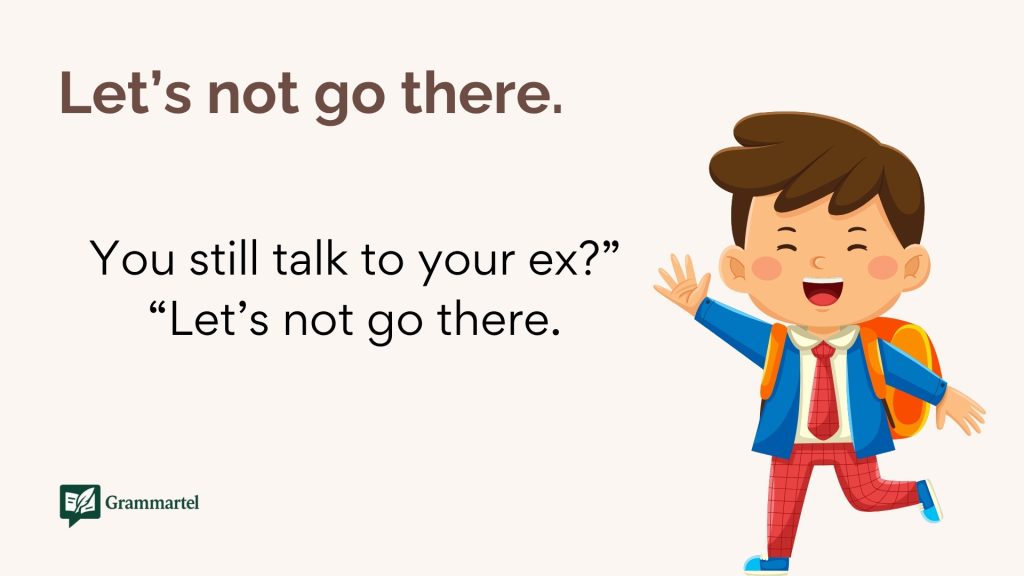 Let’s not go there.